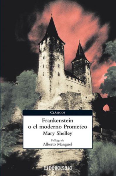 FRANKENSTEIN O EL MODERNO PROMETEO