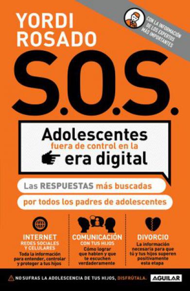 S.O.S. ADOLESCENTES FUERA DE CONTROL