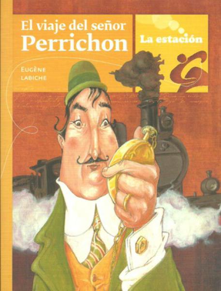 VIAJE DEL SEÑOR PERRICHON