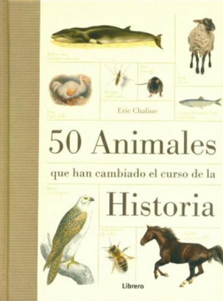 50 ANIMALES QUE HAN CAMBIADO EL CURSO DE