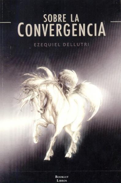 SOBRE LA CONVERGENCIA