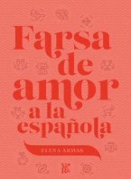 FARSA DE AMOR A LA ESPAÑOLA
