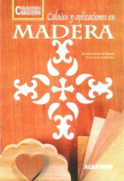 CALADOS Y APLICACIONES EN MADERA