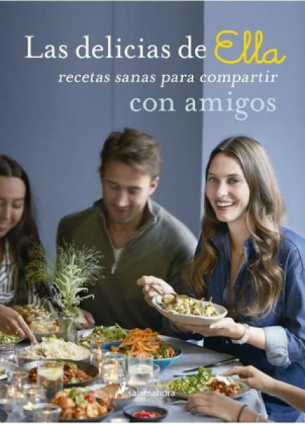 LAS DELICIAS DE ELLA (RECETAS SANAS)
