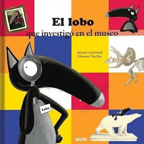 EL LOBO QUE INVESTIGO EL MUSEO