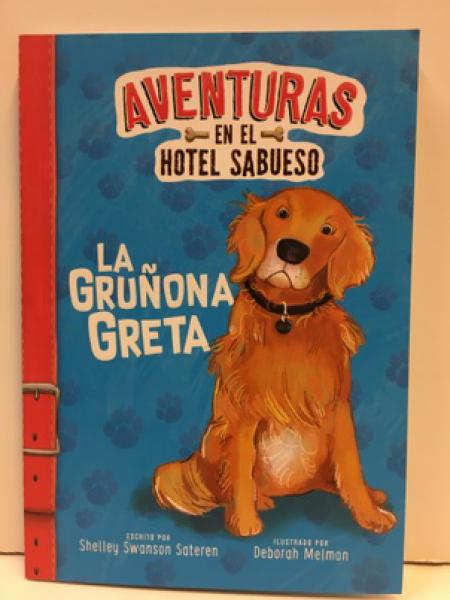 AVENTURAS EN EL HOTEL SABUESO LA GRUÑONA