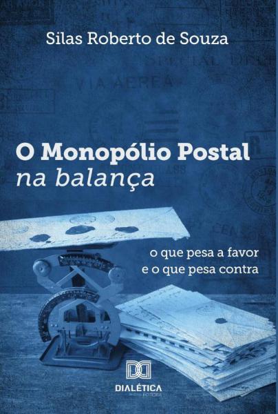O MONOPOLIO POSTAL NA BALANCA