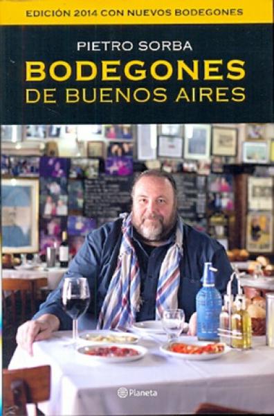 BODEGONES DE BUENOS AIRES ( 2014 )