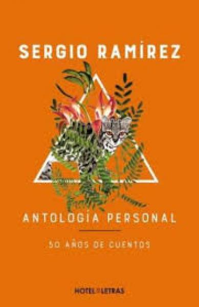 ANTOLOGIA PERSONAL - 50 AÑOS DE CUENTOS
