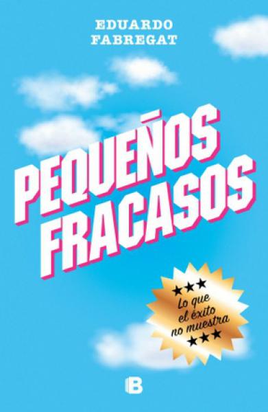 PEQUEÑOS FRACASOS