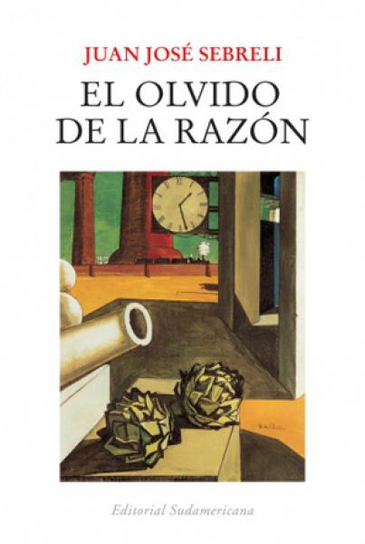 EL OLVIDO DE LA RAZON