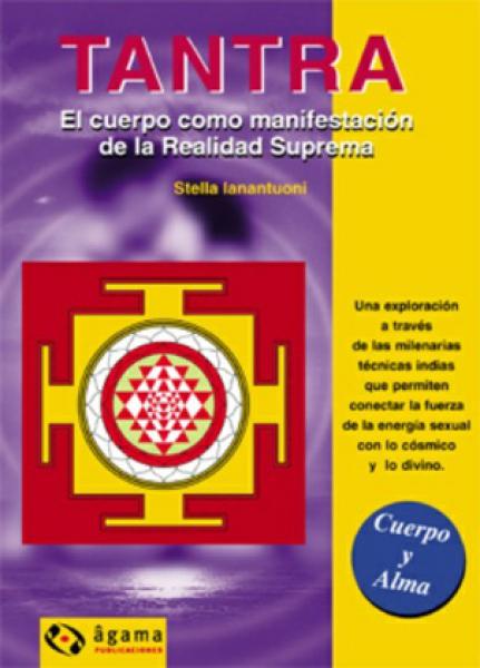 TANTRA:EL CUERPO COMO MANIFESTACION DE