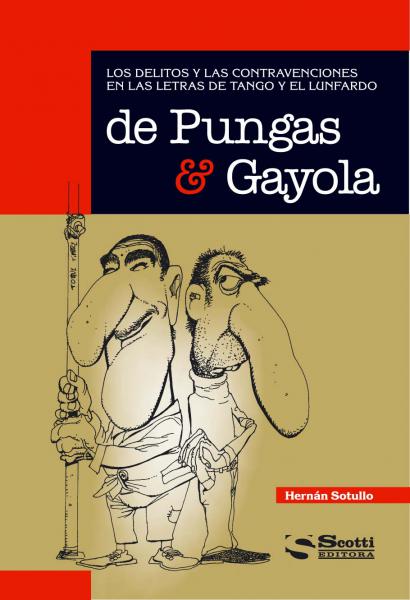 DE PUNGAS Y GAYOLA