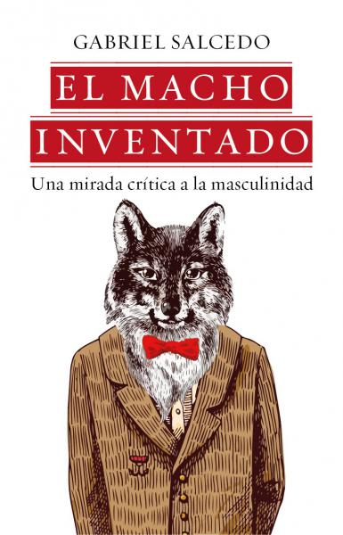 EL MACHO INVENTADO