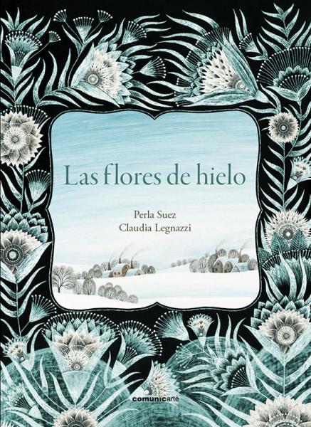 LAS FLORES DE HIELO