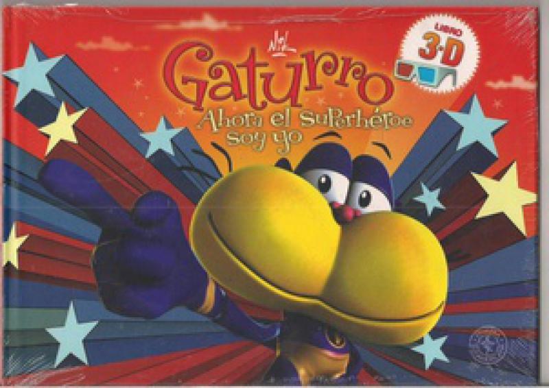 GATURRO: AHORA EL SUPERHEROE SOY YO