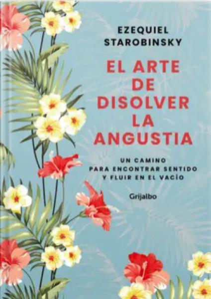 EL ARTE DE DISOLVER LA ANGUSTIA