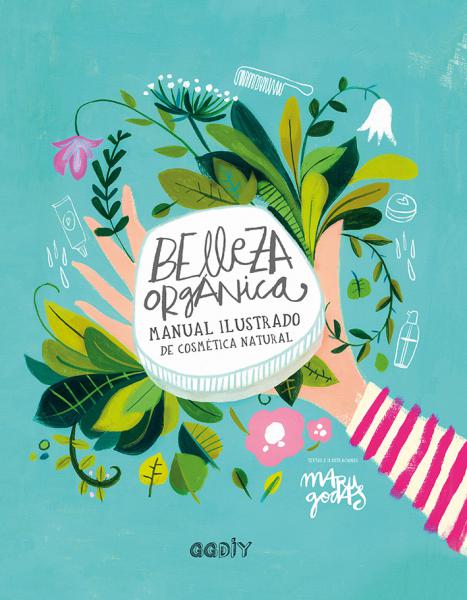 BELLEZA ORGANICA (COSMETICA NATURAL)