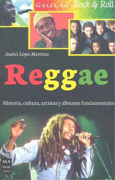 REGGAE - HISTORIA, CULTURA, ARTISTAS ...