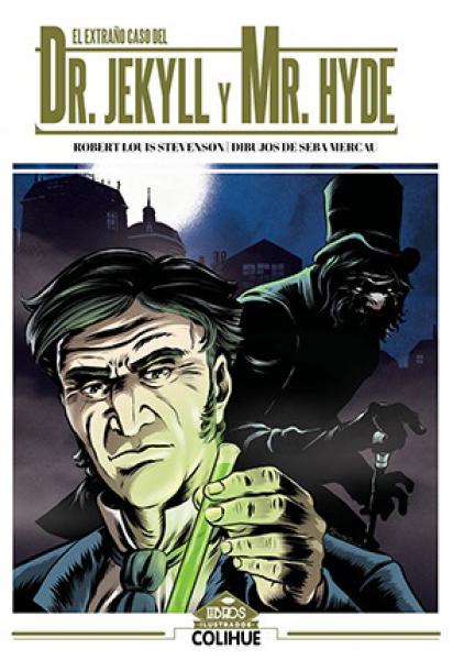 EL EXTRAÑO CASO DEL DR JEKYLL Y MR HYDE