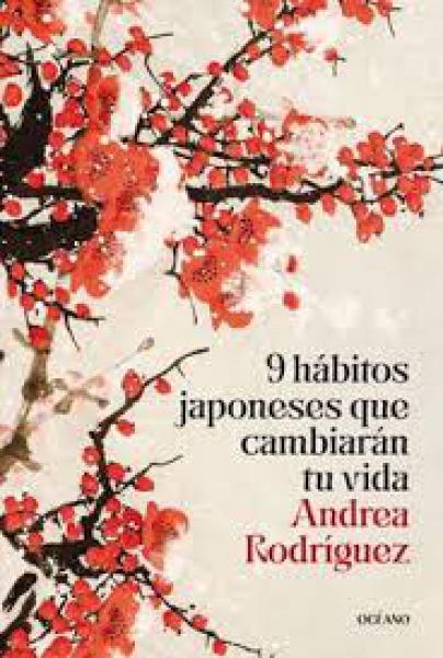 9 HABITOS JAPONESES QUE CAMBIARAN TU ...