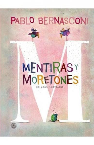 MENTIRAS Y MORETONES