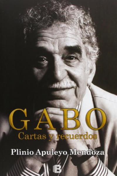 GABO - CARTAS Y RECUERDOS