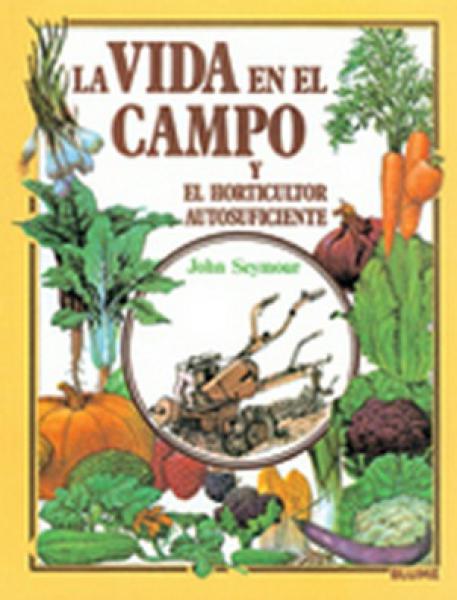 LA VIDA EN EL CAMPO - HORTICULTOR