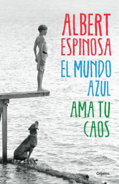 EL MUNDO AZUL - AMA TU CAOS