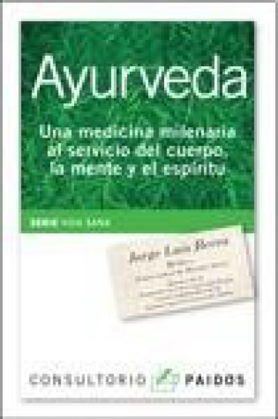 AYURVEDA:UNA MEDICINA MILENARIA AL...