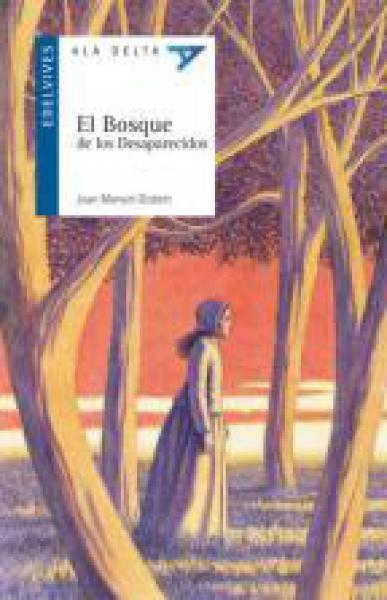 EL BOSQUE DE LOS DESAPARECIDOS