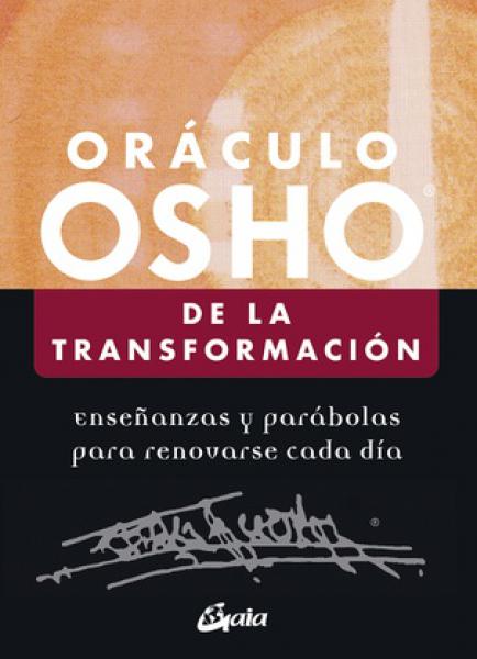 ORACULO OSHO DE LA TRANSFORMACION