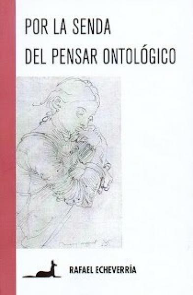 POR LA SENDA DEL PENSAR ONTOLOGICO
