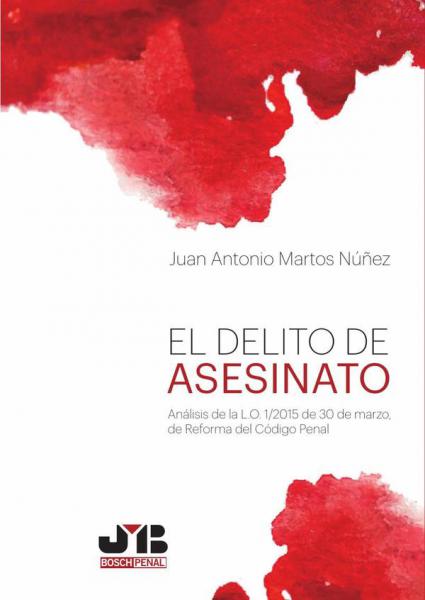 EL DELITO DE ASESINATO.