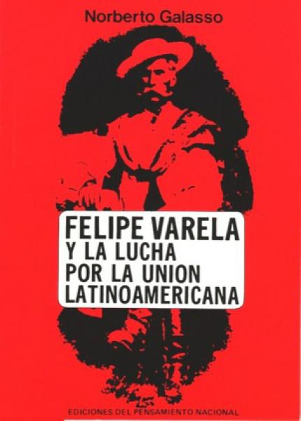 FELIPE VARELA LUCHA P/UNION LAT.