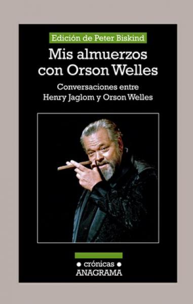 MIS ALMUERZOS CON ORSON WELLES