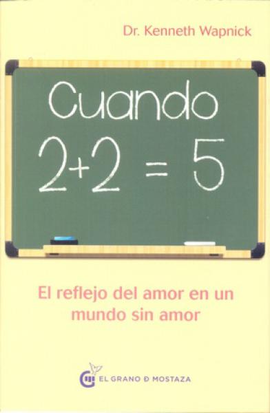 CUANDO 2 + 2 = 5