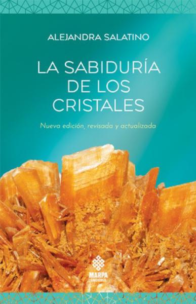 LA SABIDURIA DE LOS CRISTALES