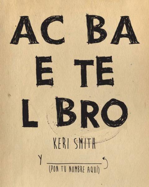 ACABA ESTE LIBRO