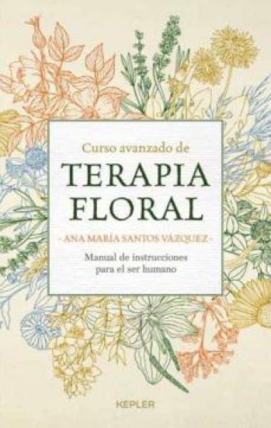 TERAPIA FLORAL (CURSO AVANZADO DE...)