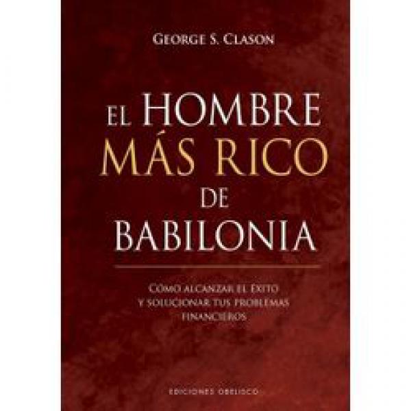 EL HOMBRE MAS RICO DE BABILONIA