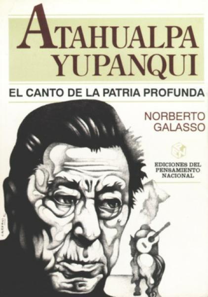 ATAHUALPA YUPANQUI - EL CANTO DE LA PATR