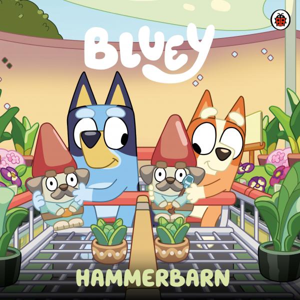 BLUEY. HAMMERBARN