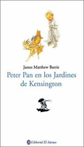 PETER PAN EN LOS JARDINES DE KENSINGTON