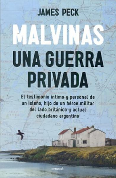 MALVINAS: UNA GUERRA PRIVADA