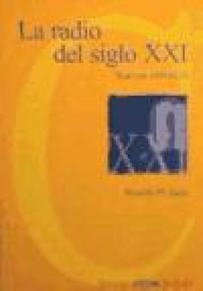 LA RADIO EN EL SIGLO XXI