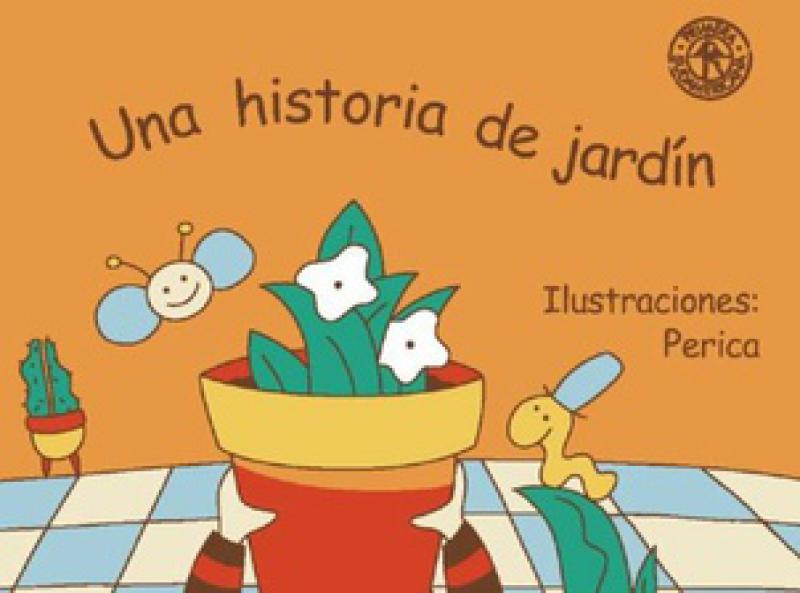 UNA HISTORIA DE JARDIN