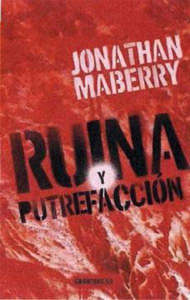 RUINA Y PUTREFACCION