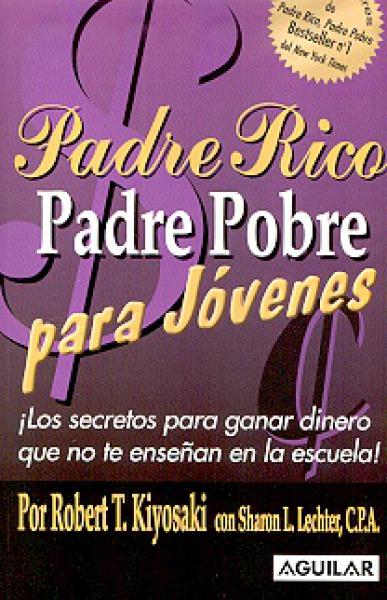 PADRE RICO,PADRE POBRE PARA JOVENES