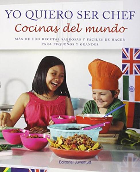 YO QUIERO SER CHEFF COCINAS DEL MUNDO